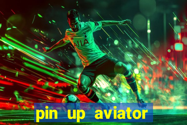 pin up aviator promo code